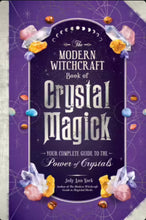 Load image into Gallery viewer, MODERN WITCHCRAFT BOOK OF CRSTAL MAGICK BY JUDY NOCK