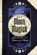 Load image into Gallery viewer, MODERN WITCHCRAFT BOOK OF MOON MAGICK BY JULIA HADA