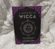 Load image into Gallery viewer, A LITTLE BIT OF WICCA BY CASSANDRA EASON