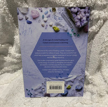 Load image into Gallery viewer, CRYSTALS BY KATIE-JANE WRIGHT