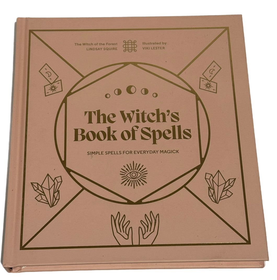 WITCH'S BOOK OF SPELLS BY LINDSAY SQUIRE